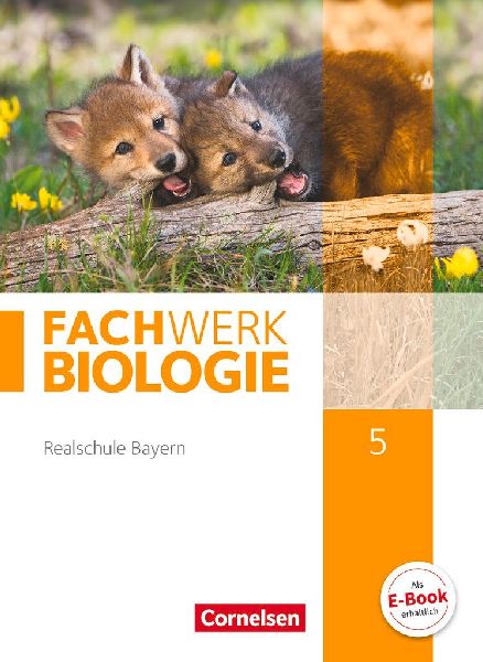 Fachwerk Biologie 5. Jahrgangsstufe - Realschule Bayern - Sch�...