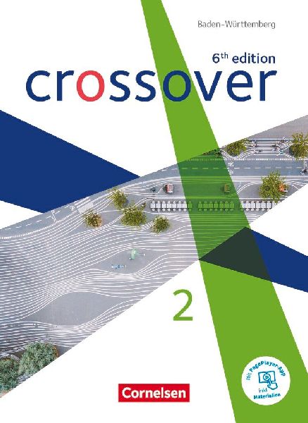 Crossover Band 2. Jahrgangsstufe 12/13. Schülerbuch. Baden-W�...