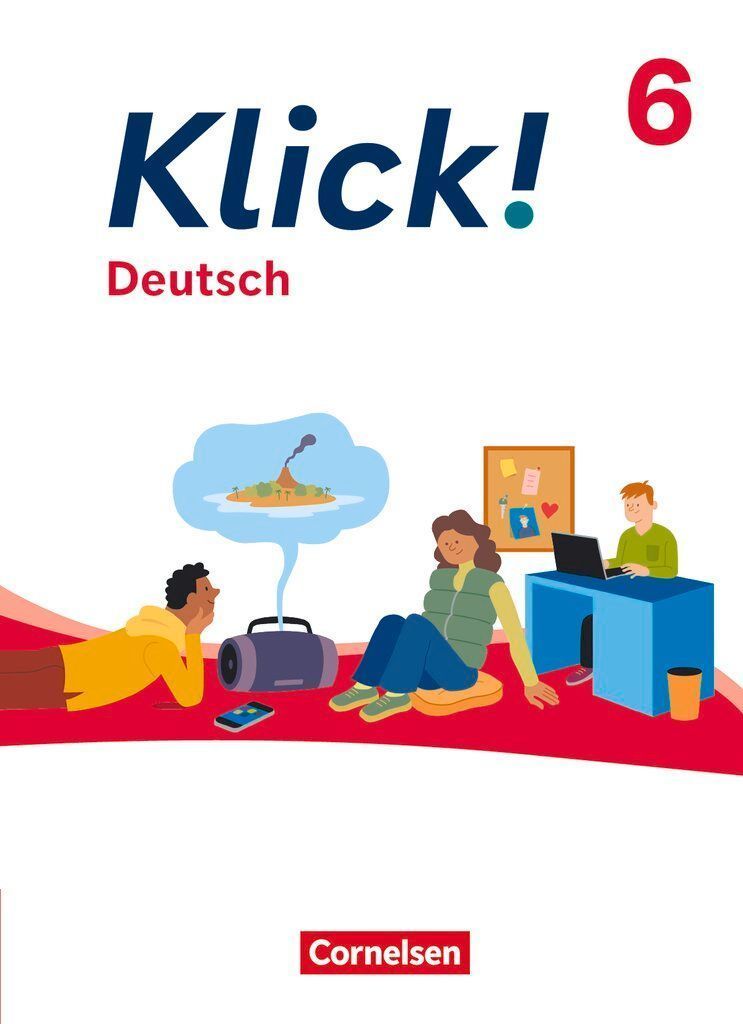 Klick! 6. Schuljahr - Deutsch - Ausgabe ab 2024 - Schulbuch mi...