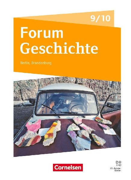 Forum Geschichte 9./10. Schuljahr - Neue Ausgabe - Gymnasium B...