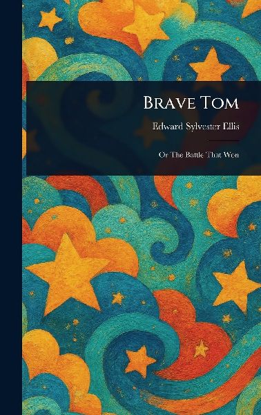 Brave Tom