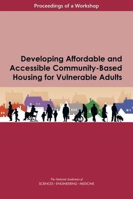 Developing Affordable and Accessible Community-Based Housing f...