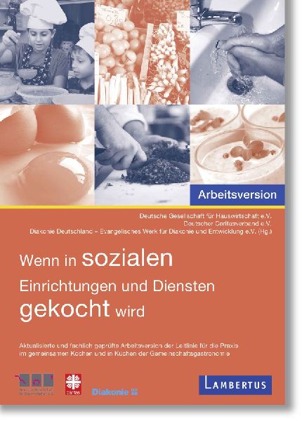 Wenn in sozialen Einrichtungen und Diensten gekocht wird