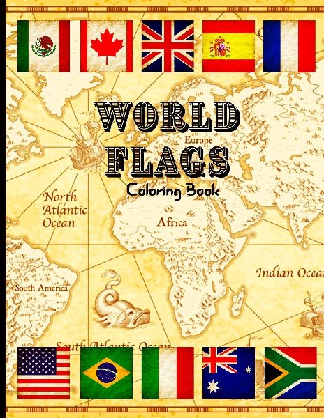 World Flags Coloring Book for Kids Ages 6-10