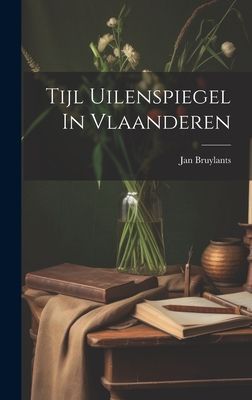 Tijl Uilenspiegel In Vlaanderen