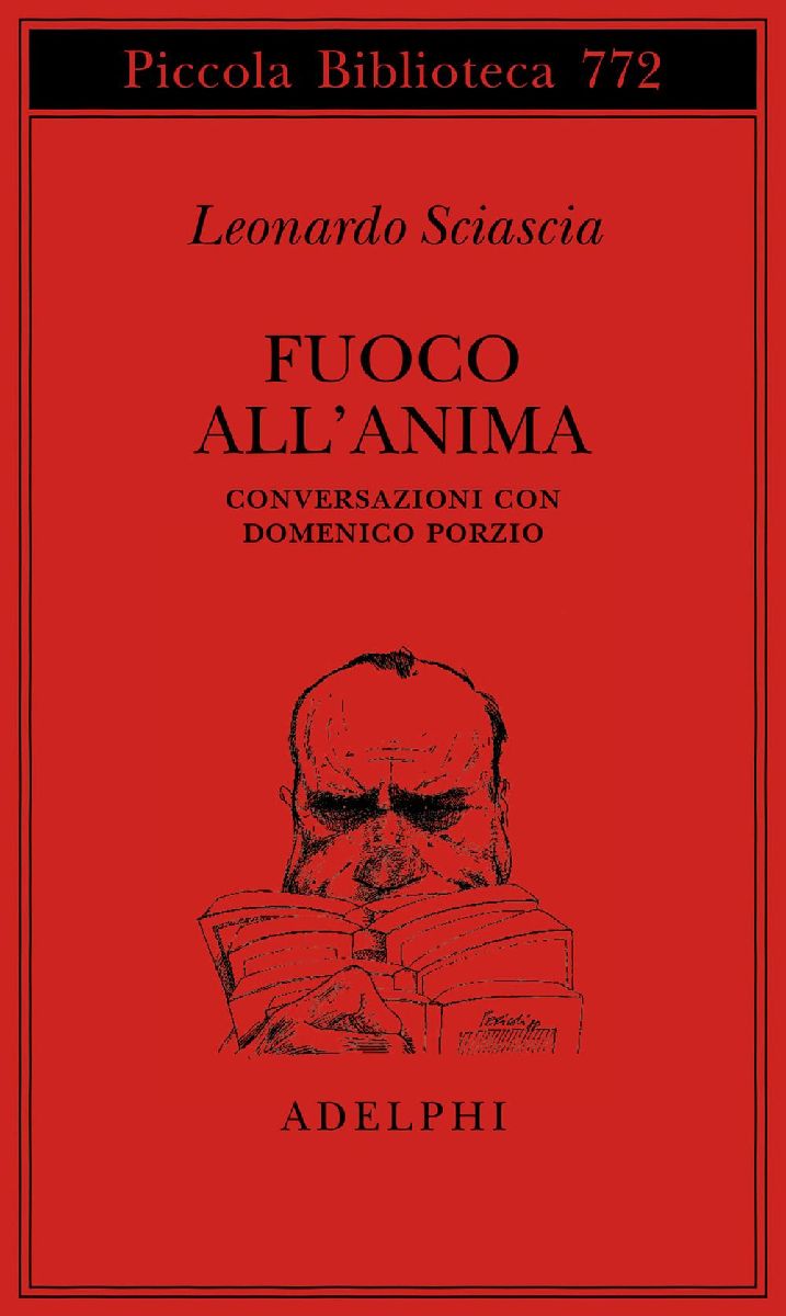 Fuoco all'anima. Conversazioni con Domenico Porzio