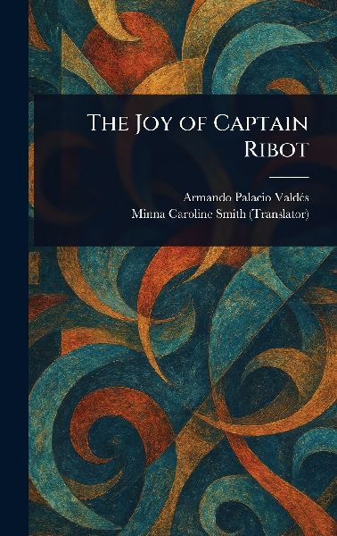 The Joy of Captain Ribot