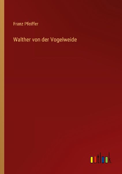 Walther von der Vogelweide