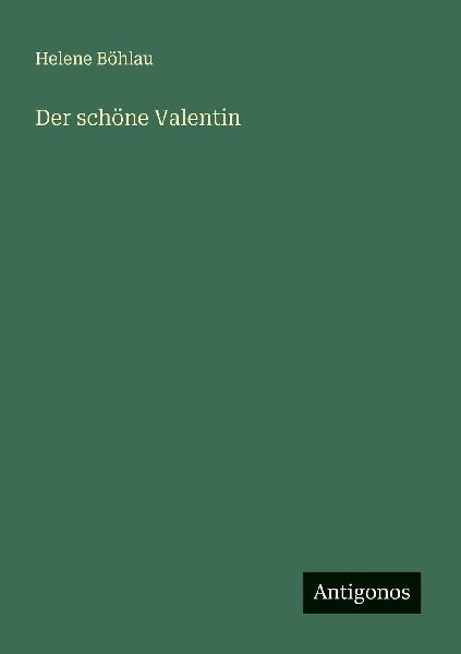 Der schöne Valentin