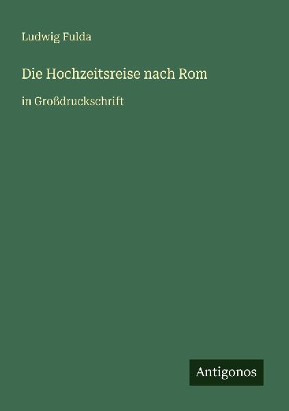 Die Hochzeitsreise nach Rom