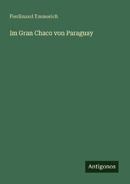 Im Gran Chaco von Paraguay