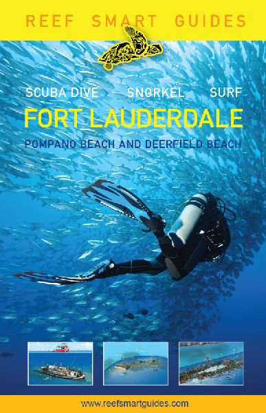 Reef Smart Guides Florida: Fort Lauderdale, Pompano Beach and ...