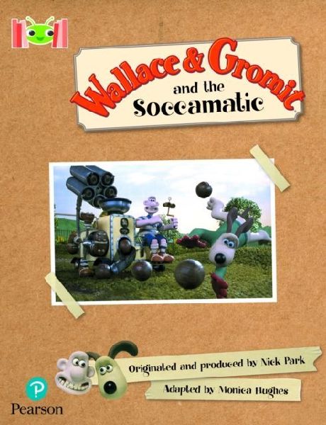 Bug Club Reading Corner: Age 5-7: Wallace and Gromit and the S...