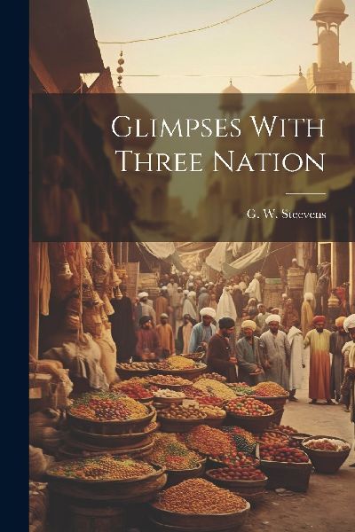 Glimpses With Three Nation