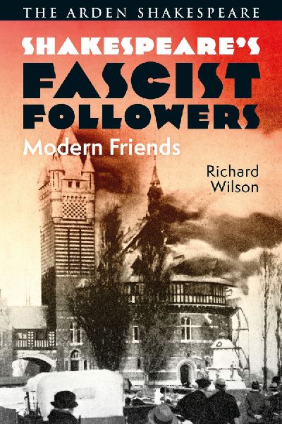 Shakespeare's Fascist Followers