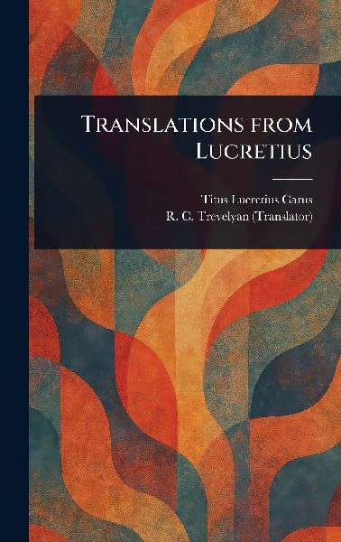 Translations From Lucretius