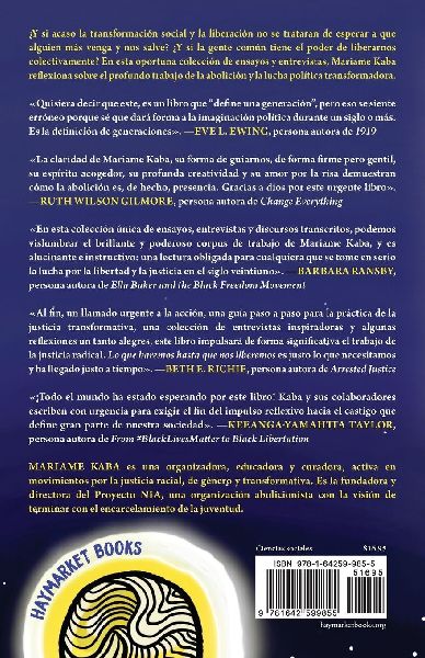 Lo Que Haremos Hasta Que Nos Liberemos