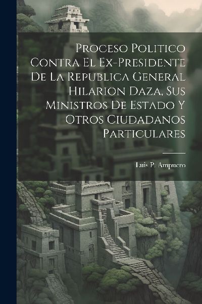 Proceso Politico Contra El Ex-Presidente De La Republica Gener...