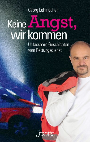 Keine Angst, wir kommen