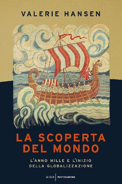 La scoperta del mondo. L'anno Mille e l'inizio della...