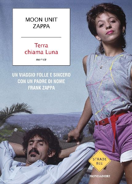 Terra chiama Luna. Un viaggio folle e sincero con un padre di ...