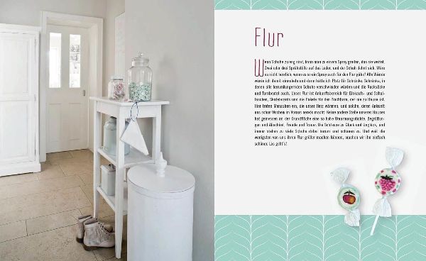 Wohn dich glücklich! Neue Ideen für Haus und Herz. Einfache Wohnideen mit Stil, viel Gefühl und wenig Geld