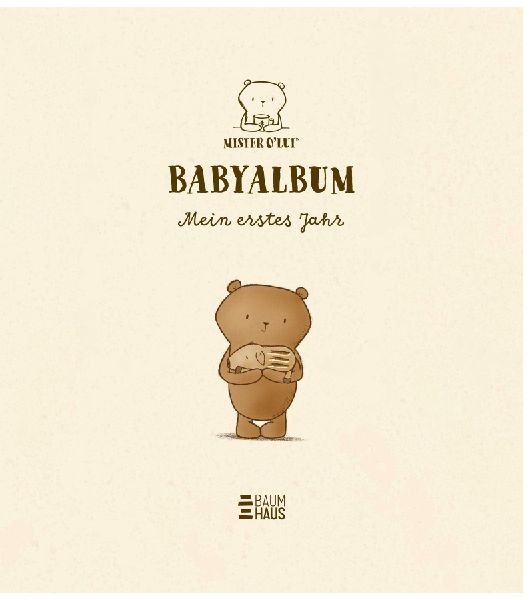 Mister O'Lui Babyalbum - Mein erstes Jahr