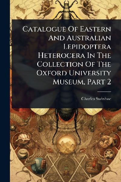 Catalogue Of Eastern And Australian Lepidoptera Heterocera In ...