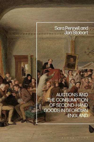 Auctions and the Consumption of Second-Hand Goods in Georgian ...