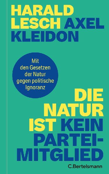 Die Natur ist kein Parteimitglied