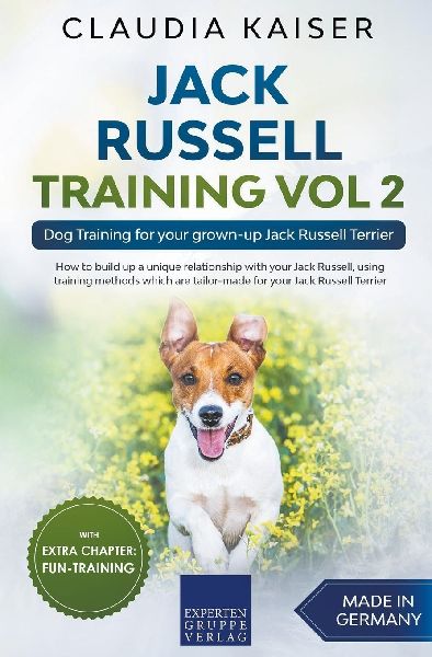 Jack Russell Training Vol 2 - Dog Training for Your Grown-up J...