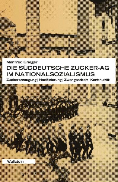 Die Süddeutsche Zucker-AG im Nationalsozialismus