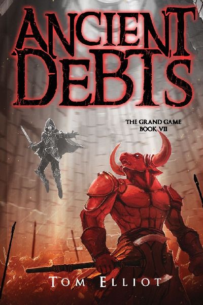 Ancient Debts, The Grand Game, Book 7