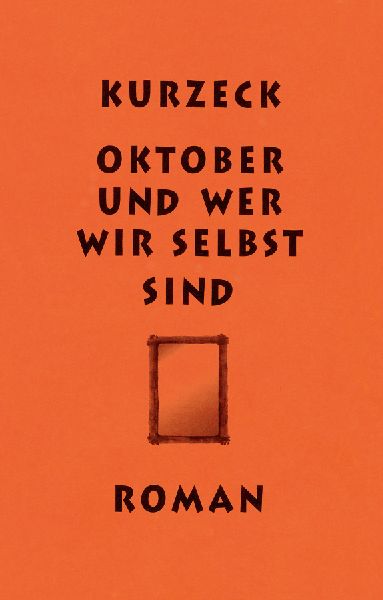 Oktober und wer wir selbst sind