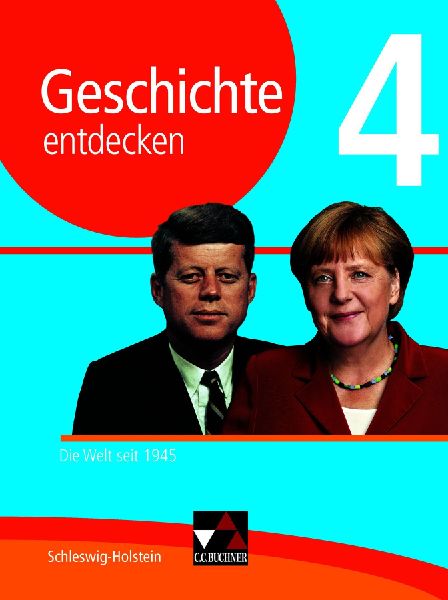 Geschichte entdecken 4 Lehrbuch Schleswig-Holstein