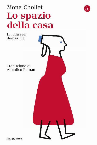 Lo spazio della casa. Un'odissea domestica