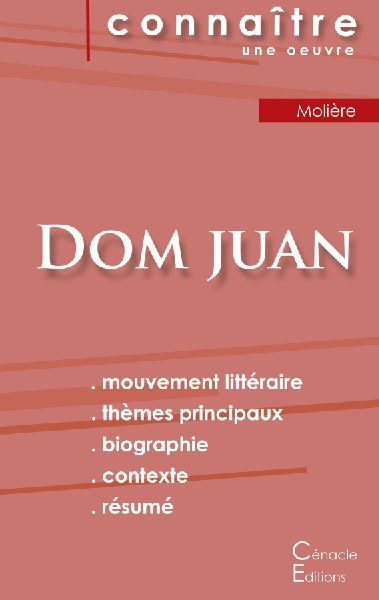 Fiche de lecture Dom Juan de Molière (analyse littéraire de ...