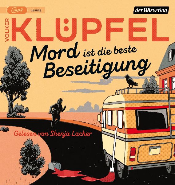 Mord ist die beste Beseitigung