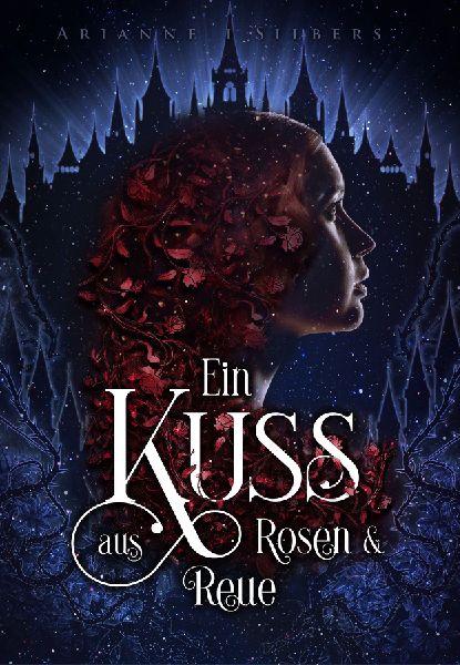 Ein Kuss aus Rosen und Reue