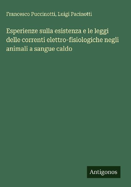 Esperienze sulla esistenza e le leggi delle correnti elettro-f...