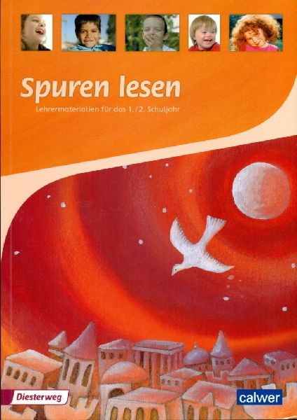 SpurenLesen. Religionsbuch für das 1./2. Schuljahr Lehrermate...