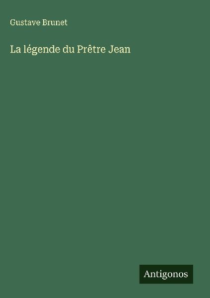 La légende du Prêtre Jean