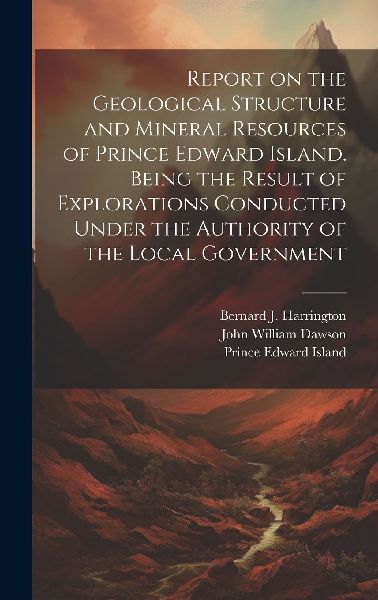 Report on the Geological Structure and Mineral Resources of Pr...