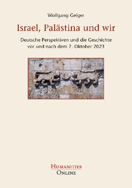 Israel, Palästina und wir