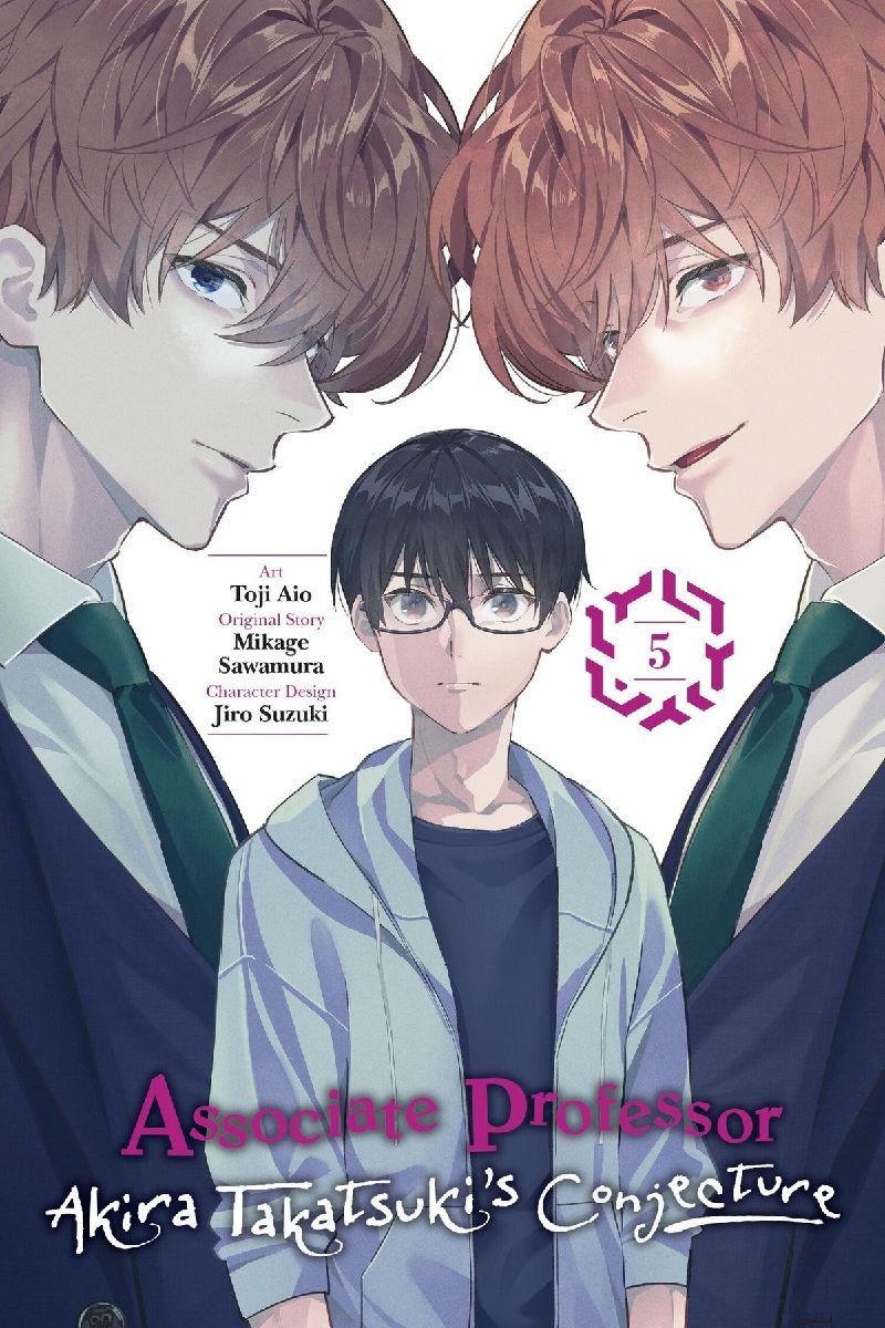 Associate Professor Akira Takatsuki's Conjecture, Vol. 5 ...