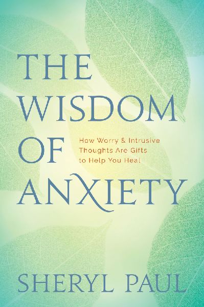 The Wisdom of Anxiety