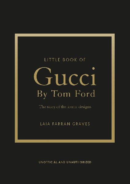 Little Book of Gucci by Tom Ford