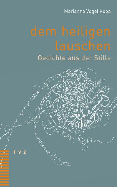 dem heiligen lauschen