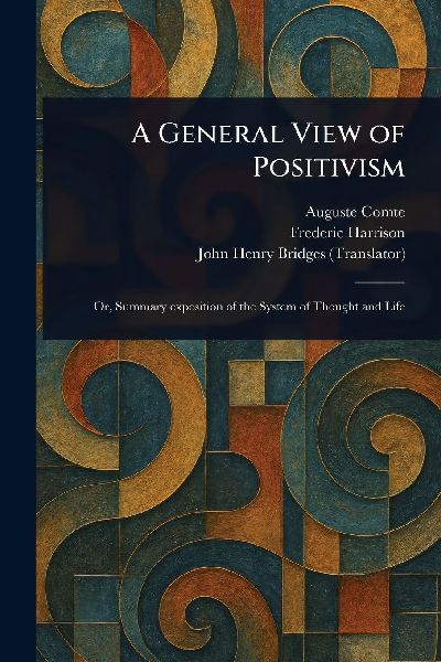 A General View of Positivism
