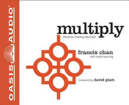 Multiply (Library Edition): Disciples Making Disciples